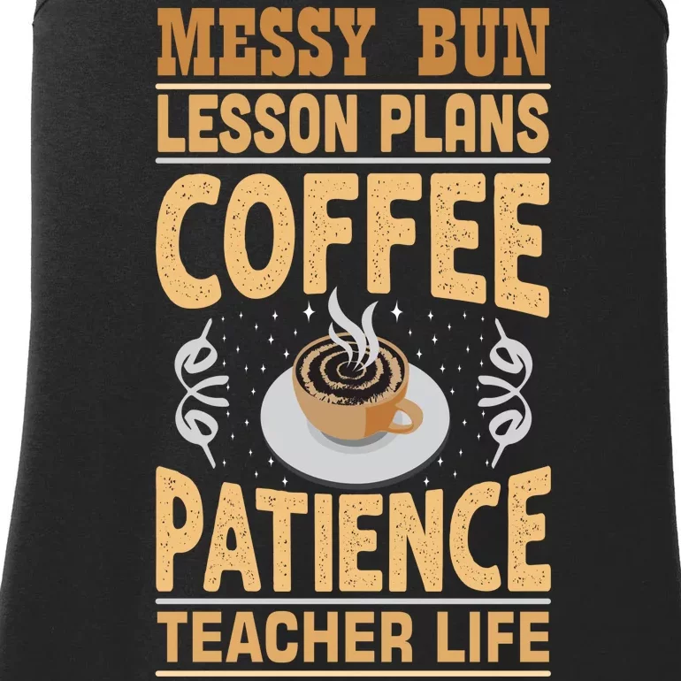 Messy Bun Lesson Plans Funny Teacher Ladies Essential Tank