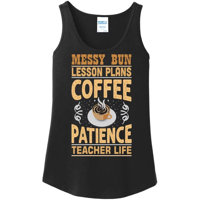 Messy Bun Lesson Plans Funny Teacher Ladies Essential Tank