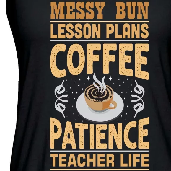 Messy Bun Lesson Plans Funny Teacher Ladies Essential Flowy Tank