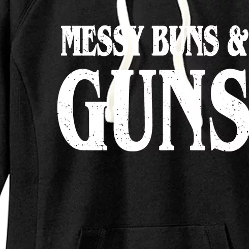 Messy Buns And Guns Women's Fleece Hoodie