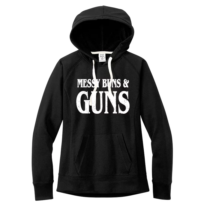 Messy Buns And Guns Women's Fleece Hoodie