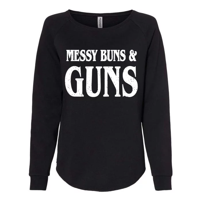 Messy Buns And Guns Womens California Wash Sweatshirt