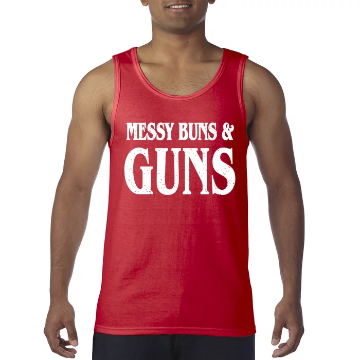 Messy Buns And Guns Tank Top