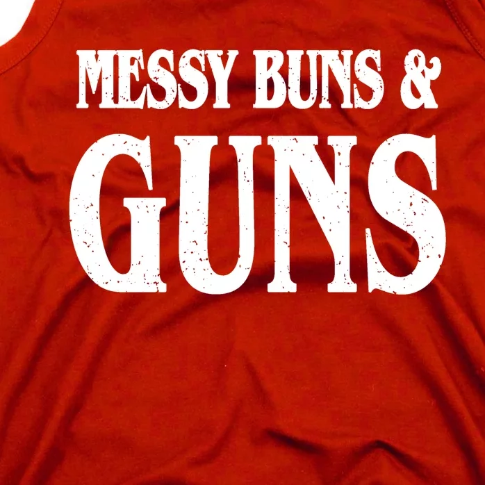 Messy Buns And Guns Tank Top