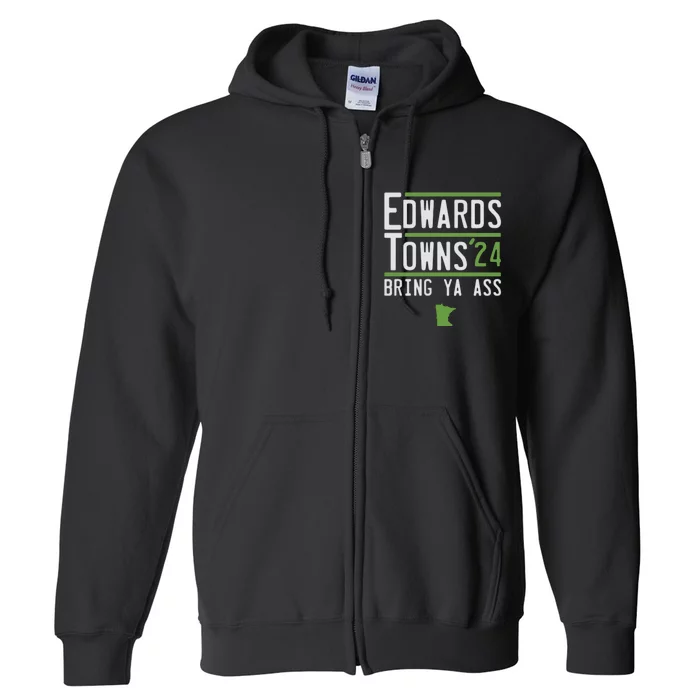 Minnesota Edwards Towns Bring Ya Ass 2024 Full Zip Hoodie