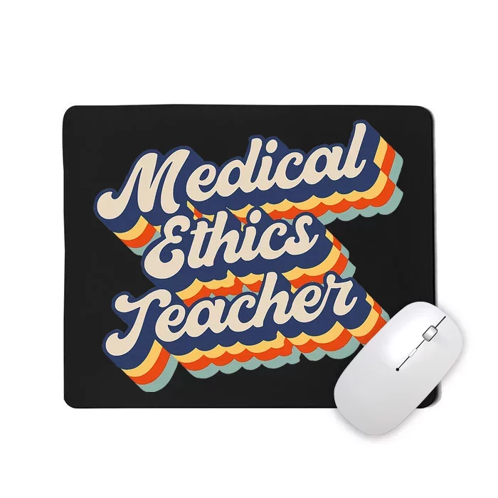 Medical Ethics Teacher Healthcare Morality Instruction Mousepad