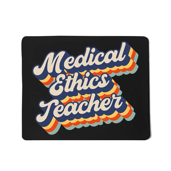 Medical Ethics Teacher Healthcare Morality Instruction Mousepad