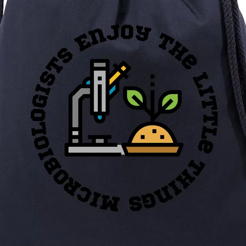 Microbiologists Enjoy The Little Things Drawstring Bag