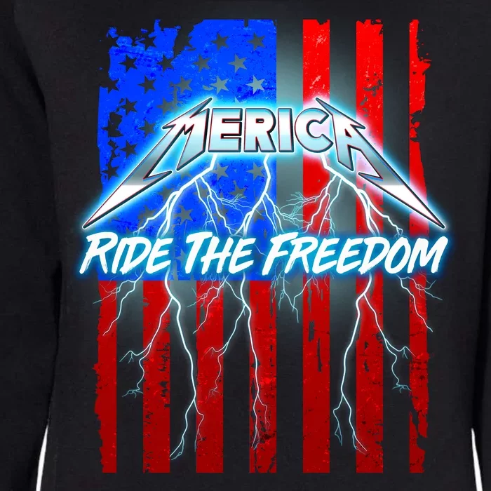 Metal Merica Ride The Freedom Womens California Wash Sweatshirt