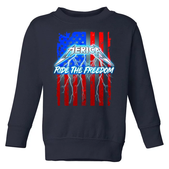 Metal Merica Ride The Freedom Toddler Sweatshirt