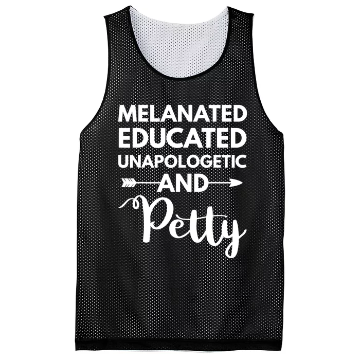 Melanated Educated Unapologetic And Petty Melanin Mesh Reversible Basketball Jersey Tank