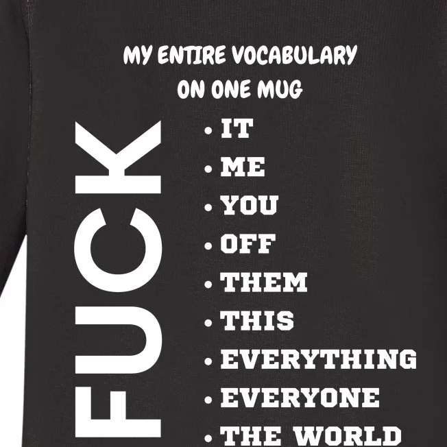 My Entire Vocabulary On One Mug, Funny Gifts For Her, Funny Gifts For Him Baby Long Sleeve Bodysuit