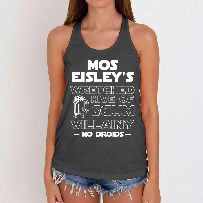 Mos EisleyS Wretched Hive Of Scum Villainy No Droids Women's Knotted Racerback Tank