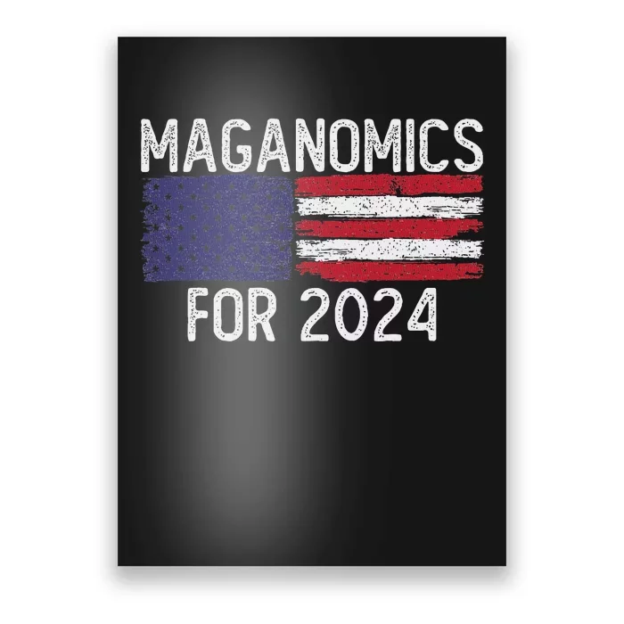 Maganomics For 2024 Trump Poster