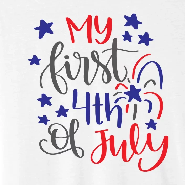 My First 4th Of July Cute Gift ChromaSoft Performance T-Shirt