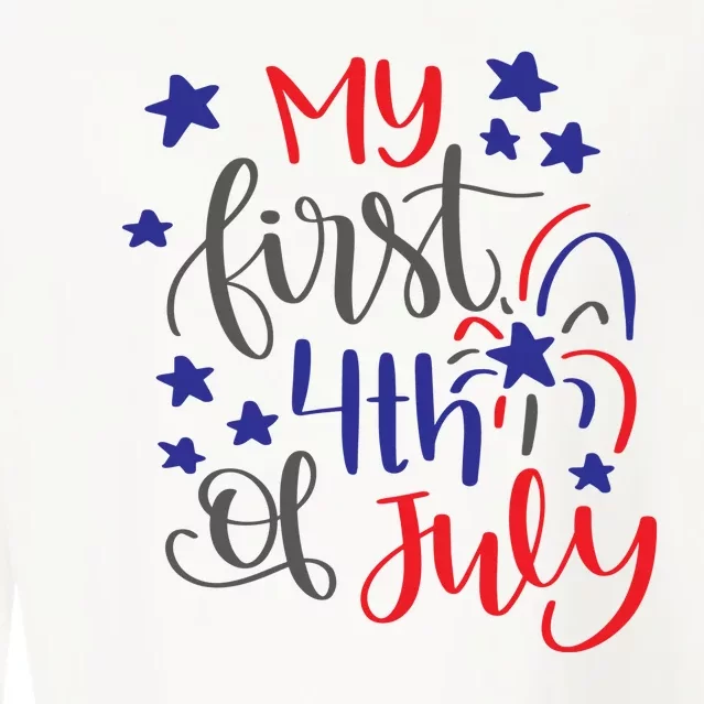 My First 4th Of July Cute Gift Cropped Pullover Crew