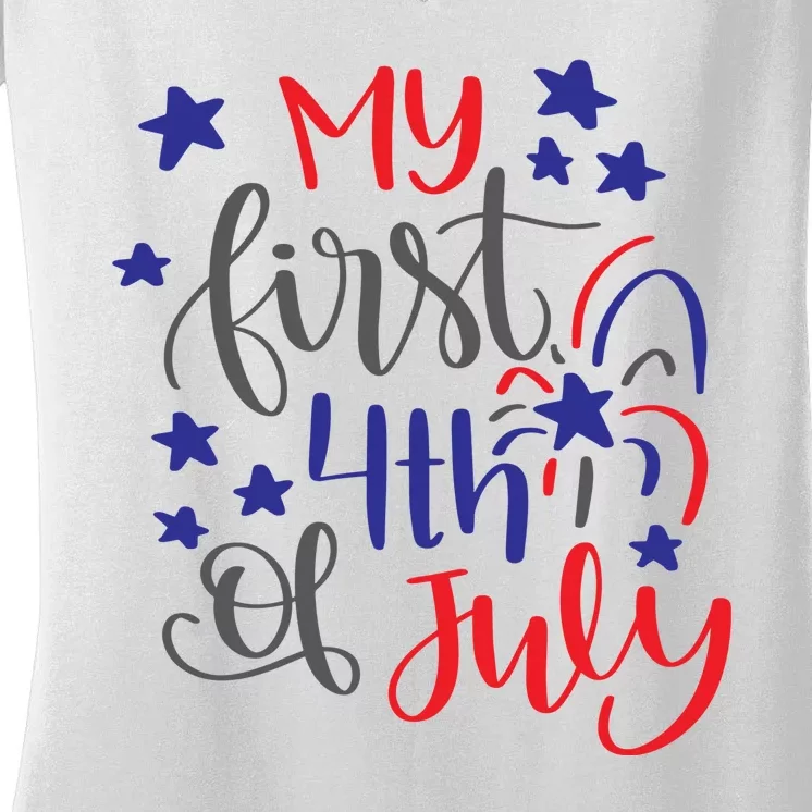 My First 4th Of July Cute Gift Women's V-Neck T-Shirt