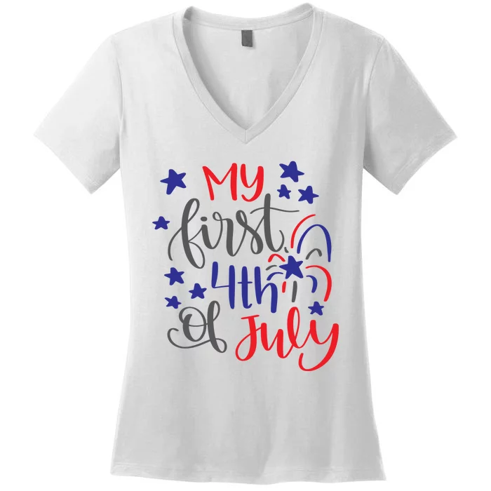 My First 4th Of July Cute Gift Women's V-Neck T-Shirt