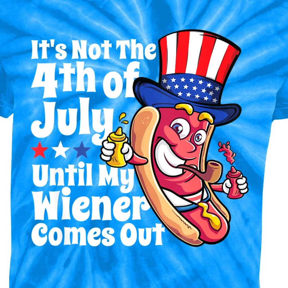 Mens Funny 4th Of July Hot Dog Wiener Comes Out Adult Humor Gift Kids Tie-Dye T-Shirt