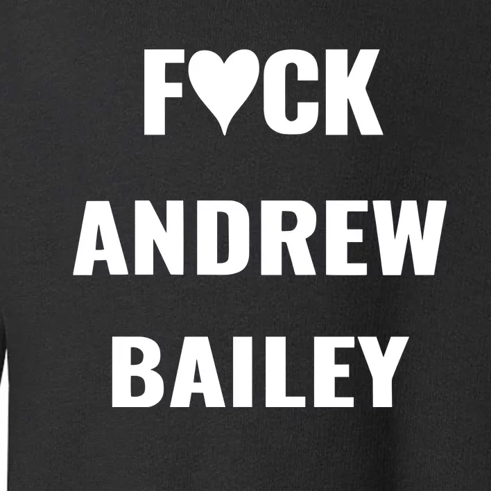 Missourians Fuck Andrew Bailey Toddler Sweatshirt