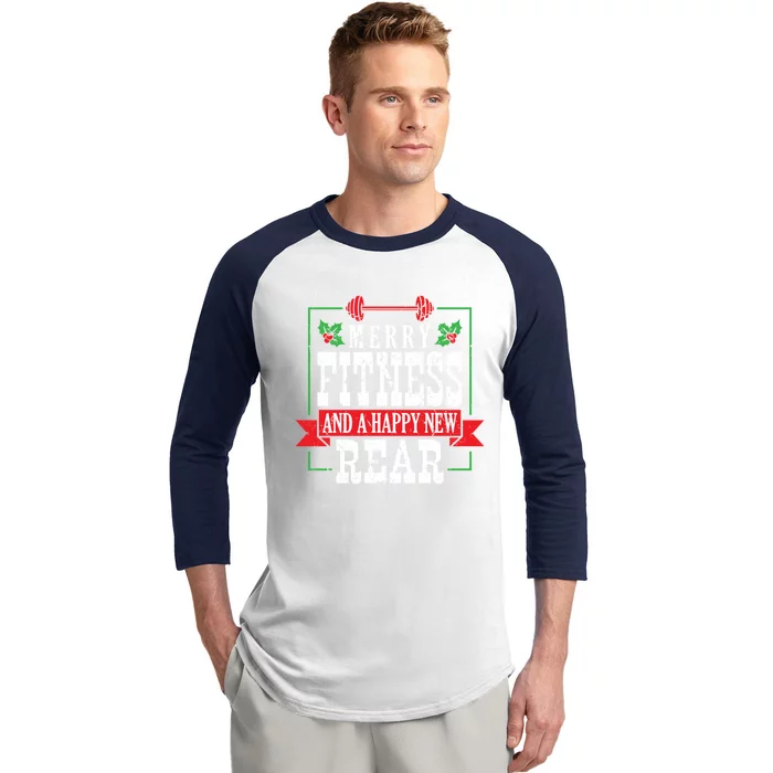 Merry Fitness And A Happy New Rear Christmas Holiday Gym Gift Baseball Sleeve Shirt