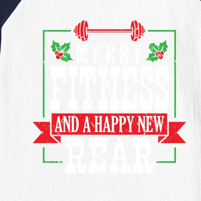 Merry Fitness And A Happy New Rear Christmas Holiday Gym Gift Baseball Sleeve Shirt