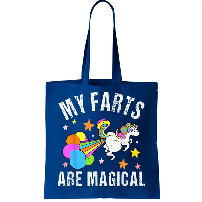 My Farts Are Magical Funny Unicorn Gag Farting Sarcastic Tote Bag