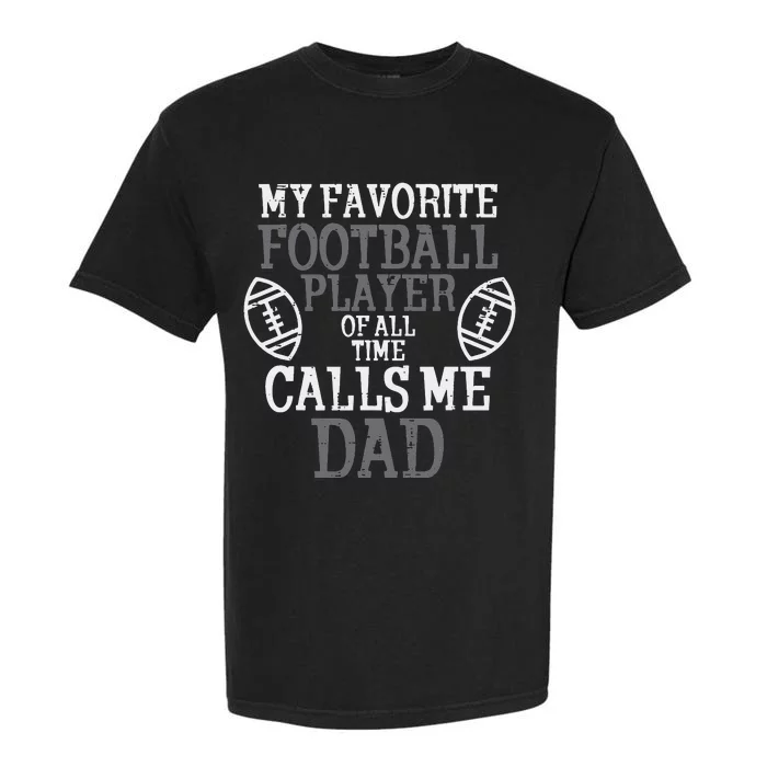 My Favorite American Football Player Calls Me Dad Papa Garment-Dyed Heavyweight T-Shirt