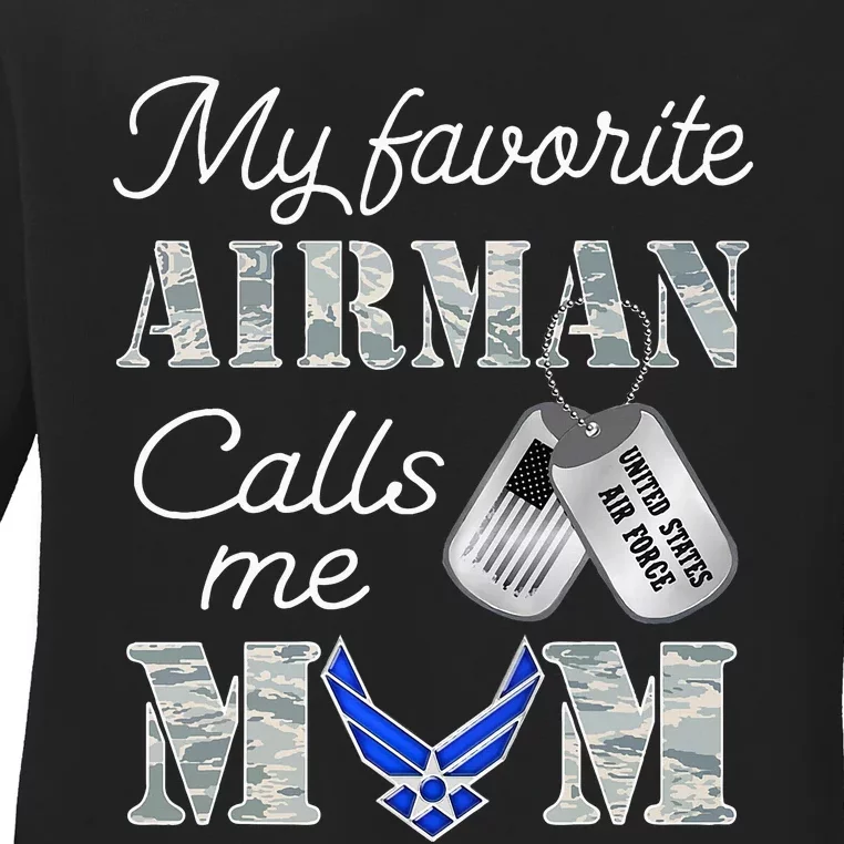 My Favorite Airman Calls Me Mom Air Force Mom Ladies Long Sleeve Shirt