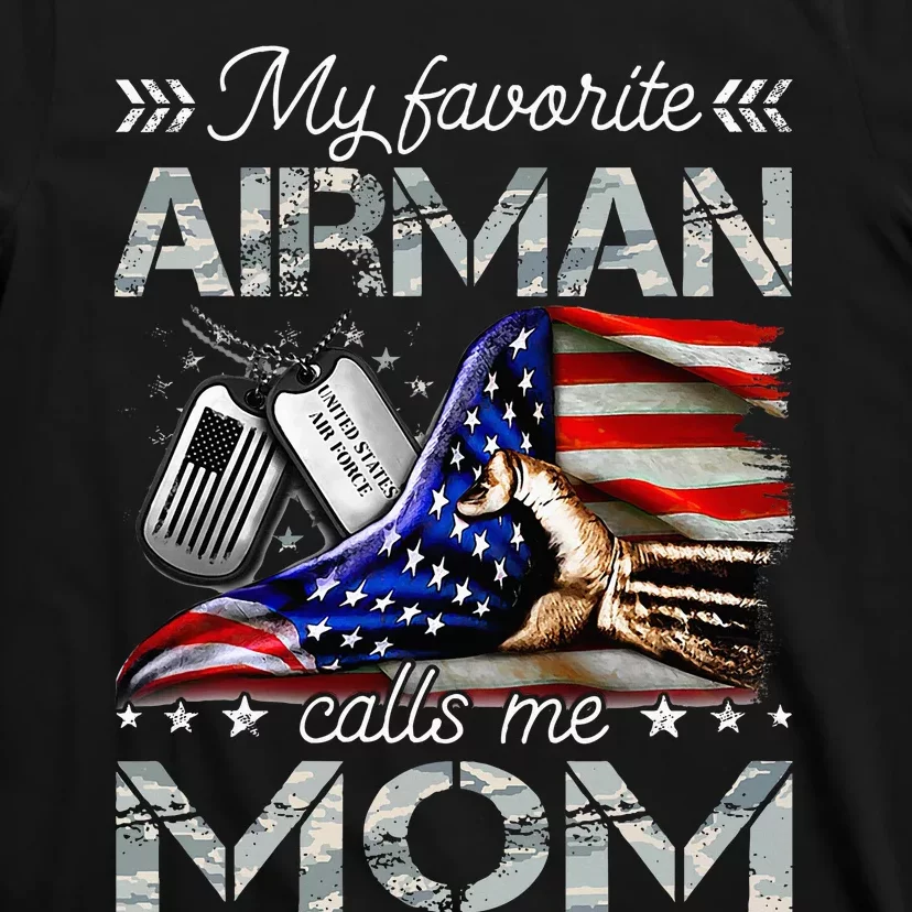 My Favorite Airman Calls Me Mom Proud Us T-Shirt