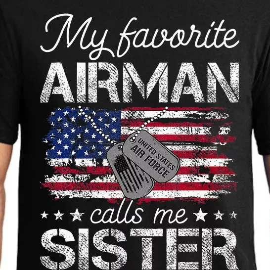 My Favorite Airman Calls Me Sister Proud Sister Pajama Set