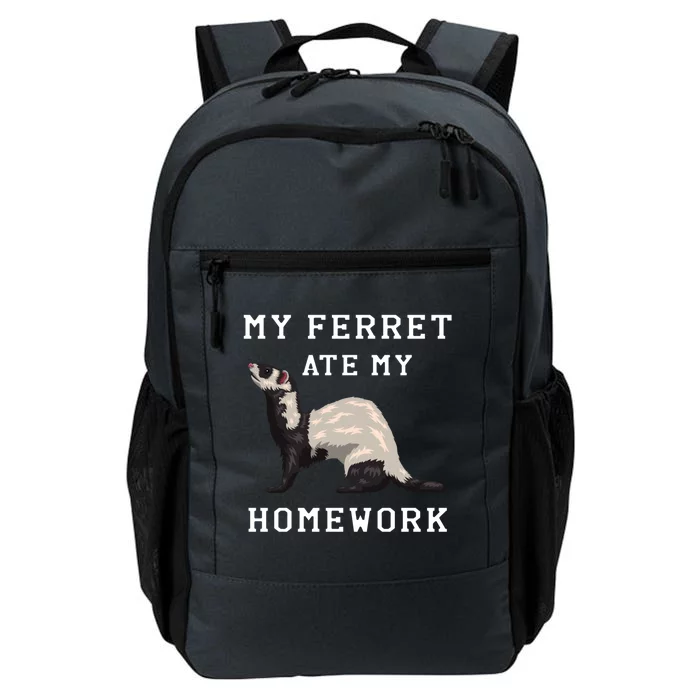 My Ferret Ate My Homework Rodent Animal European Polecat Gift Daily Commute Backpack