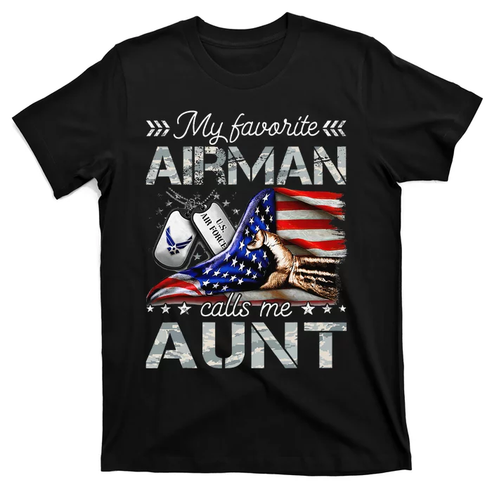 My Favorite Airman Calls Me Aunt Proud Air Force Aunt T-Shirt