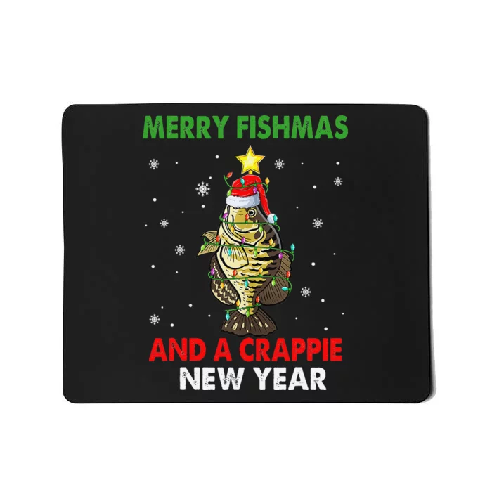 Merry Fishmas And A Crappie New Year Fishing Funny Xmas Mousepad