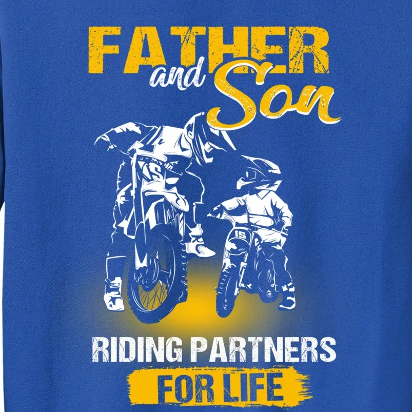 Motocross Father And Son Riding Partners For Life Meaningful Gift Tall Sweatshirt