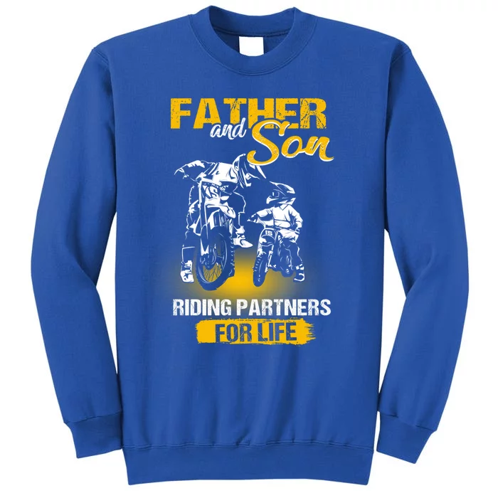 Motocross Father And Son Riding Partners For Life Meaningful Gift Tall Sweatshirt