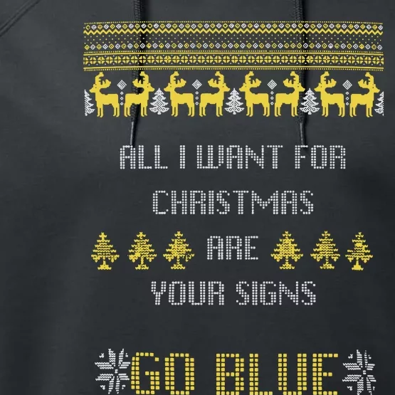 Michigan Football All I Want For Christmas Are Your Signs Performance Fleece Hoodie