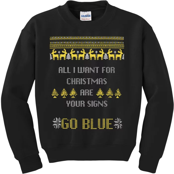 Michigan Football All I Want For Christmas Are Your Signs Kids Sweatshirt