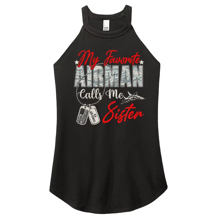 My Favorite Airman Calls Me Sister Proud Air Force Sister Women’s Perfect Tri Rocker Tank