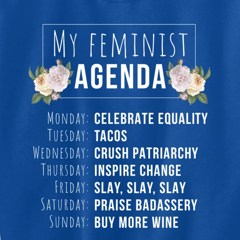 My Feminist Agenda Cool Feminist Feminism Funny Gift Kids Sweatshirt