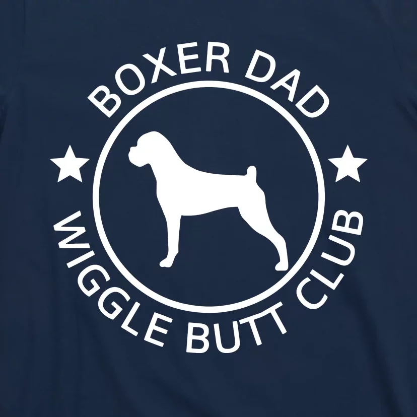 Men Funny Boxer Dad Wiggle Butt Club Fathers Day T-Shirt