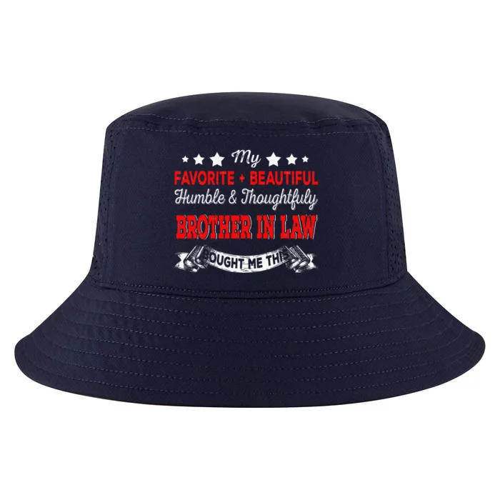 My Favorite Beautiful Brother In Law Funny Father's Day Gift Cool Comfort Performance Bucket Hat