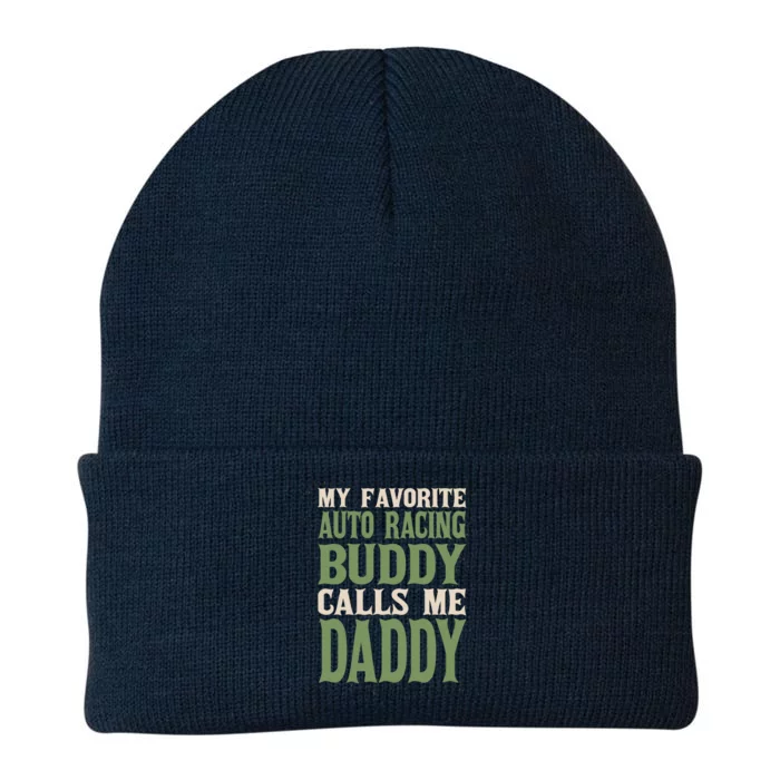 My Favorite Buddy Car Racing Daddy Auto Racing Dad Hobby Gift Knit Cap Winter Beanie