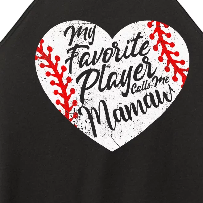 My Favorite Baseball Player Calls Me Mamaw Heart Family Women’s Perfect Tri Rocker Tank