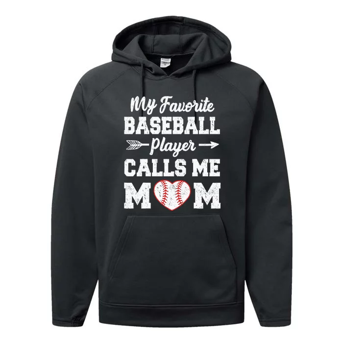 My Favorite Baseball Player Calls Me Mom Mothers Day Performance Fleece Hoodie