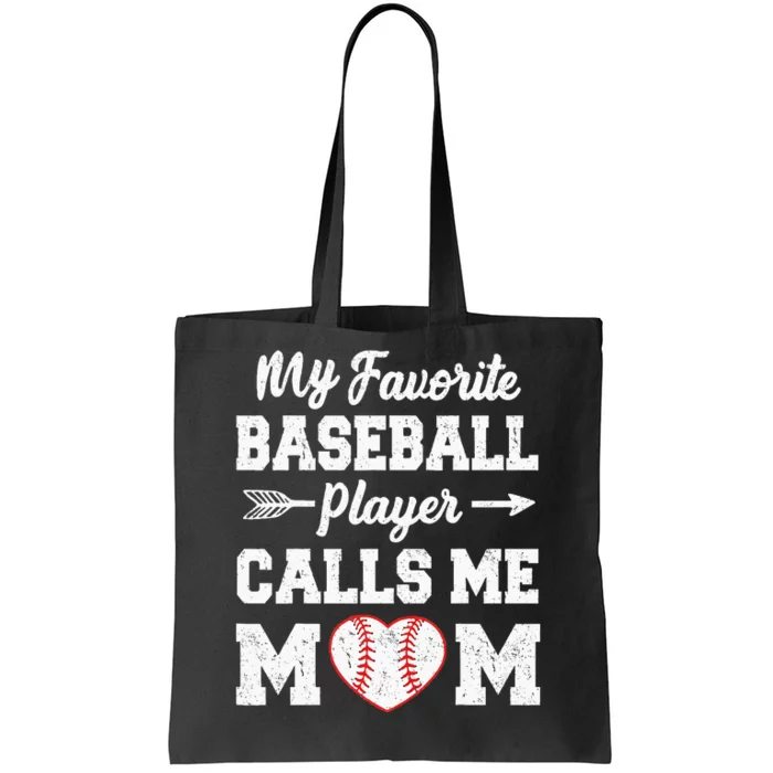 My Favorite Baseball Player Calls Me Mom Mothers Day Tote Bag