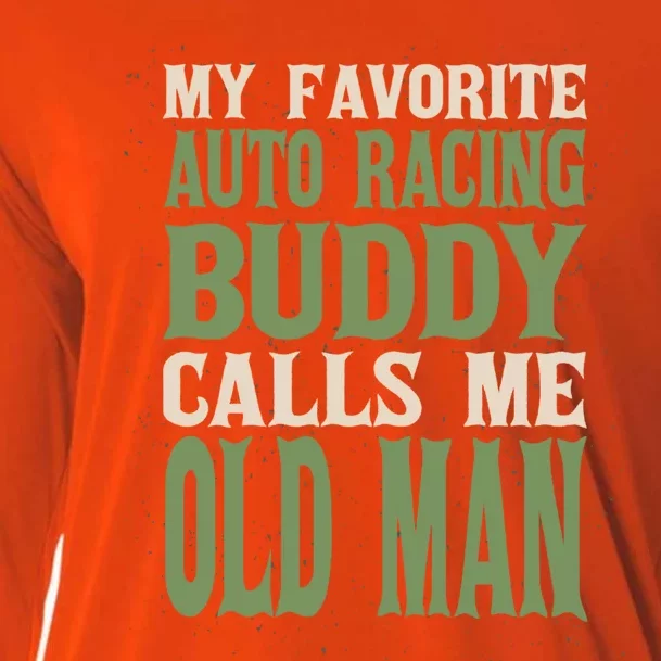 My Favorite Buddy Car Racing Old Auto Racing Dad Hobby Cool Gift Cooling Performance Long Sleeve Crew