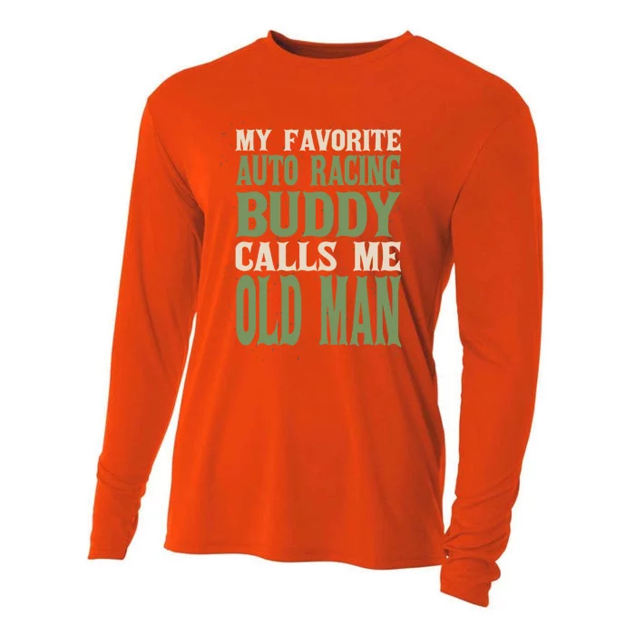 My Favorite Buddy Car Racing Old Auto Racing Dad Hobby Cool Gift Cooling Performance Long Sleeve Crew