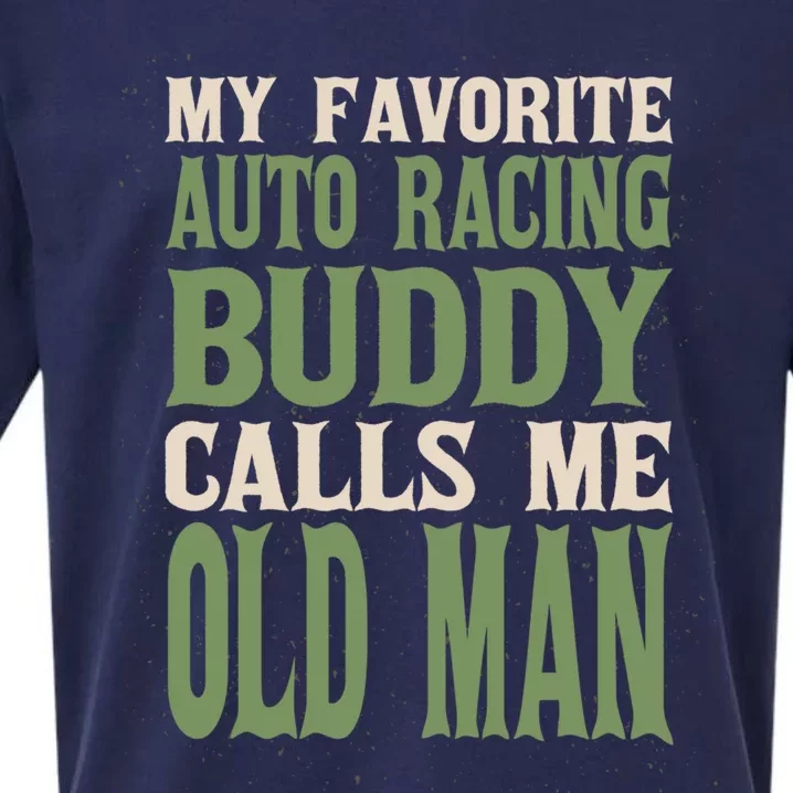 My Favorite Buddy Car Racing Old Auto Racing Dad Hobby Cool Gift Sueded Cloud Jersey T-Shirt