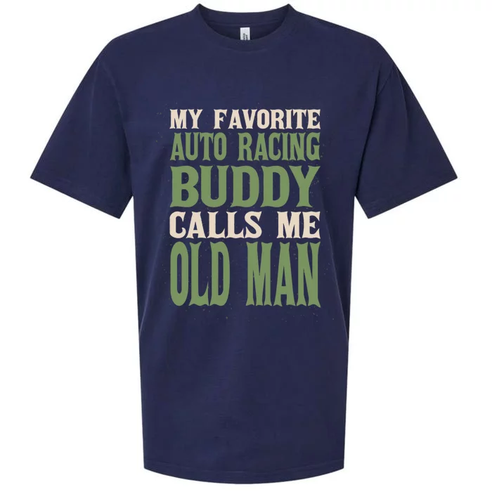 My Favorite Buddy Car Racing Old Auto Racing Dad Hobby Cool Gift Sueded Cloud Jersey T-Shirt